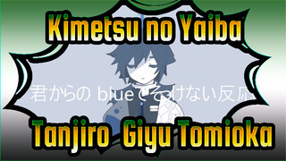 Kimetsu no Yaiba
Tanjiro & Giyu Tomioka