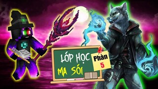 Minecraft Lớp Học Ma Sói (Phần 5) #4- MA SÓI ĐỘC LỘ DIỆN, LÀM TAN CHẢY MỌI THỨ 🐺 vs 🤢