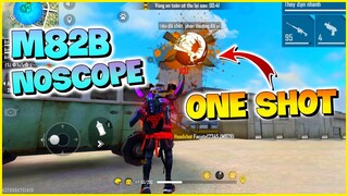 [Garena Free Fire] Highlight M82B No scope - Phần 56 |Thành Mốc