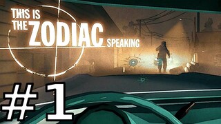 This Is The Zodiac Speaking - Part 1 Walkthrough (Gameplay)