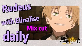 [Mushoku Tensei]  Mix cut | Rudeus with Elinalise daily