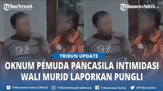 Alasan Pemuda Pancasila Intimidasi Orangtua Murid Laporkan Dugaan Pungli, Diduga Bekingi Sekolah
