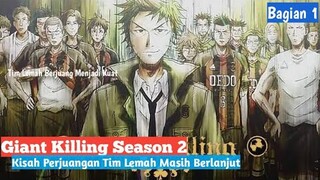 Lanjutan Anime Sepak Bola Terbaik Giant Killing Bagian 1 #animesepakbola