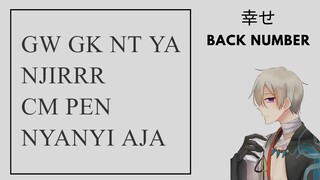 [COVER] Lagu NT || Back Number - Shiawase