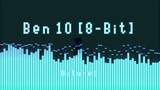 Ben 10 Theme【8-Bit】