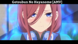 Gotoubun No Hayanome [AMV]  Hay Nhất