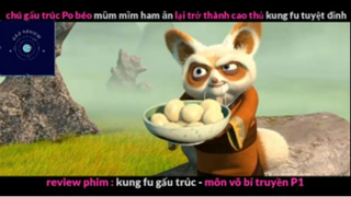 REVIEW PHIM : Gấu trúc học võ (p3) #rvphimhoathinh