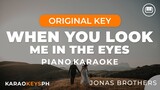 When You Look Me In The Eyes - Jonas Brothers (Piano Karaoke)