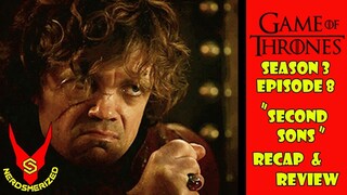 Game of Thrones Season 3 Episode 8 "Second Sons" Recap & Review