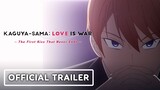 Kaguya-Sama: Love Is War - The First Kiss That Never Ends - Official Trailer (2023) English Sub