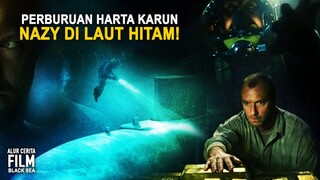 PENEMUAN BANGKAI KAPAL SELAM BERISI EMAS BATANGAN SEHARGA JUTAAN DOLLAR I Alur Film Black Sea