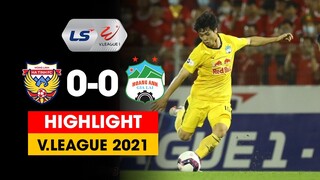 Highlight HL Hà Tĩnh 0-0 HAGL | Xuân Trường, Hồng Duy Suýt Chút Nữa Tạo Siêu Phẩm | Khán Đài Online