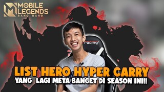 LIST HERO HYPERCARRY YG BAKAL BUAT KALIAN WINSTREAK!! + LG META DI MYTIC!!