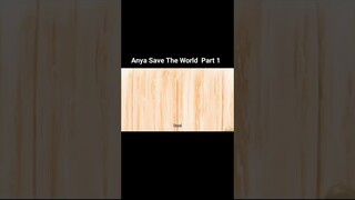 Anya save the world part 1 #shorts #animefunnymoments #spyxfamily