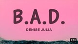 B.A.D - Denise Julia & P-Lo (Lyrics)
