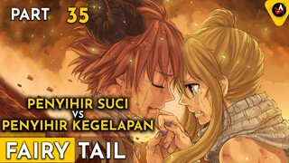 PENYIHIR SUCI VS PENYIHIR KEGELAPAN - ALUR CERITA ANIME OVERPOWER FAIRY TAIL