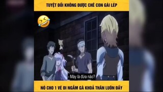 tuyệt đối không được chê con gái lép 1 #reviewanime