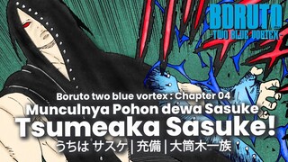 BORUTO TWO BLUE VORTEX CHAPTER 4 - CLON SASUKE MUNCUL DARI POHON DEWA! ANCAMAN EVOLUSI JUUBI -PART 1