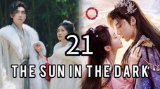 21  黑暗中的太阳 Hēi'àn zhōng de tàiyáng [Sunlight in The Dark]... 🇨🇳