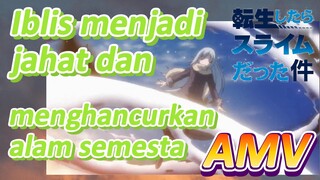 [Slime]AMV | Iblis menjadi jahat dan menghancurkan alam semesta