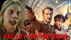 เรื่อง Valley of the Dead (2022) หุบเขาคนตาย