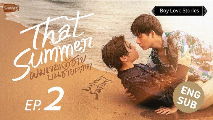 THAT SUMMER EPISODE 2