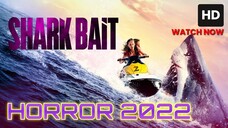Shark Bait 2022 SUB INDO