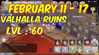 Valhalla Ruins Lvl: 60 February 11- 17 | Ragnarok Mobile Eternal Love