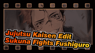 As expected, I can watch Sukuna fight Fushiguro for 800 times | Jujutsu Kaisen / Epic_1