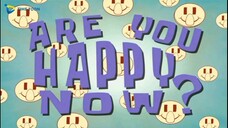 Spongebob Squarepants Bahasa Indonesia Season 8 - Are You Happy Now ?