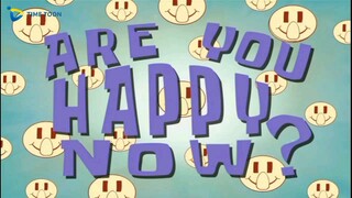 Spongebob Squarepants Bahasa Indonesia Season 8 - Are You Happy Now ?