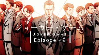 Joker Game「sub indo」Episode - 09