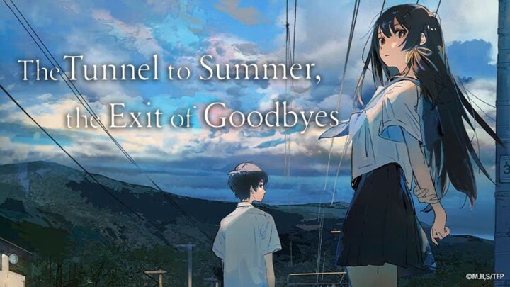 [2022] Đường Hầm Tới Mùa Hạ, Lối Thoát Của Biệt Ly -The Tunnel to Summer, the Exit of Good (Vietsub)