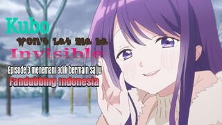 Kubo won't let me be invisible - episode 3 menemani adik bermain salju [fandubbing Indonesia]