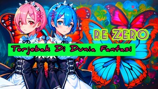 🔵Terjebak Di Dunia Fantasi || Re Zero || Review⁉️