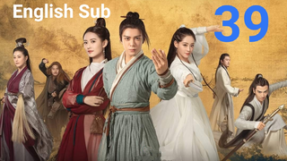 Heavenly Sword And Dragon Slaying Saber EP39 (EngSub 2019)