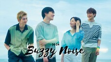 [Japanese Movie] Buzzy Noise |  ENG SUB