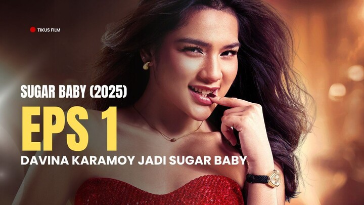 𝗦𝗨𝗚𝗔𝗥 𝗕𝗔𝗕𝗬 (𝟮𝟬𝟮𝟱) 𝗘𝗣𝗜𝗦𝗢𝗗𝗘 𝟭