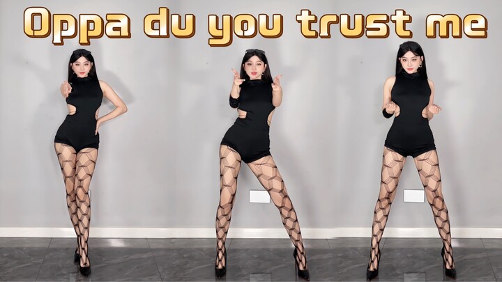 《oppa do you trust me》