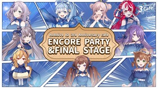 hololive ID 3rd Anniversary Cafe Encore Party & Final Stage