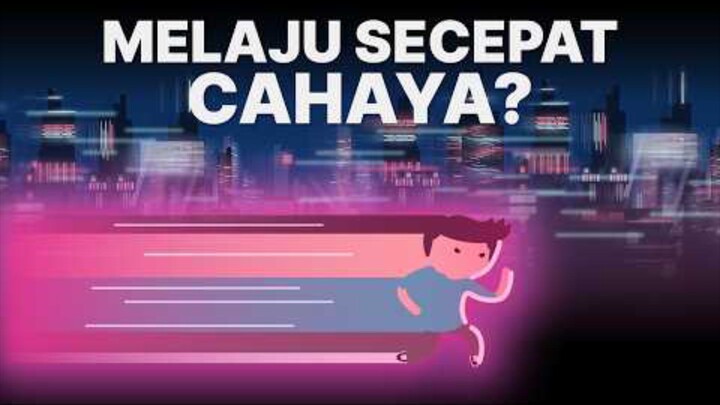 Apa Rasanya Kalau Melaju Secepat Cahaya?