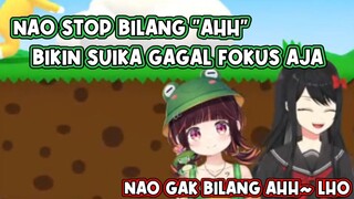 Suika gagal fokus karena dengar Nao ngomong "ahh~"