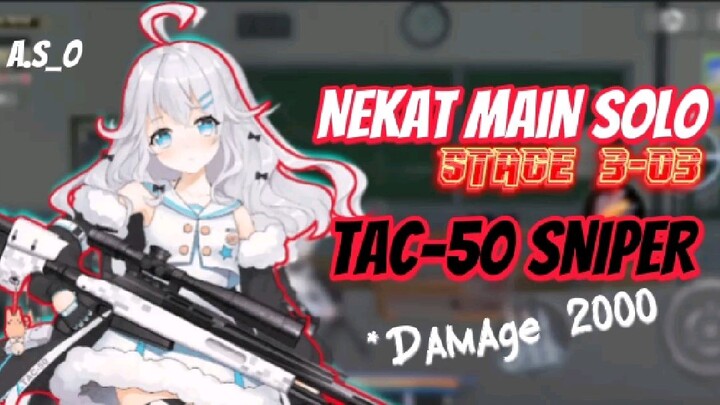 Nekat main Solo cuma pakai 1 Angel di stage 3-03 pakai TAC-50 (Sniper) — Angel Squad