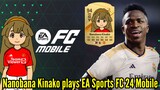 Nanobana Kinako plays EA Sports FC 24 Mobile (For the first time)