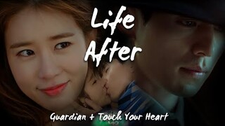 Life After - Guardian & Touch Your Heart (feat. "Stay With Me" + "What If Love")