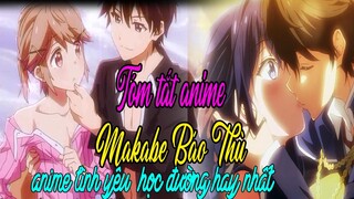 "Soái Ca Chuyển Trường Trả Thù Hotgirl Và Cái Kết ... Yêu Luôn" Makabe Báo Thù Review Phim Anime Hay