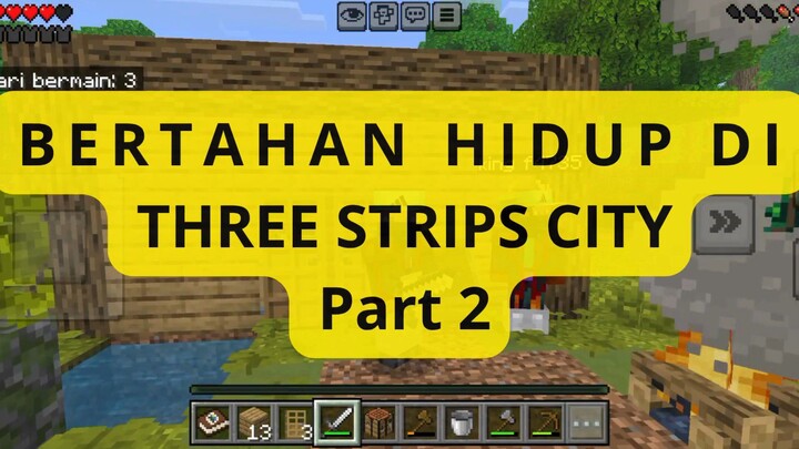 🎮 Minecraft Survival Challenge: Three Strips City — Part 2! ⛏️🏙️