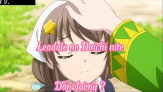 Leadale no Daichi nite 6 Dẫn đường ?