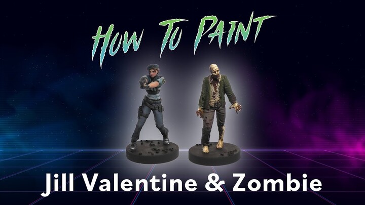 How To Paint Jill Valentine & A Zombie From Resident Evil TBG