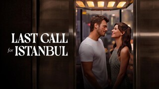 Last Call For Istanbul 2023 - Bahasa Indonesia [MOVIE]
